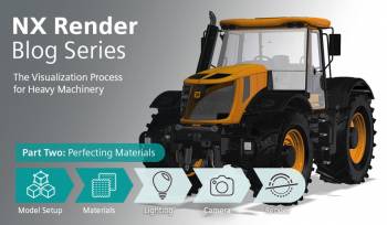 Quy trình trực quan hóa thiết bị hạng nặng với NX Render (P2)